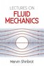 Lectures on Fluid Mechanics