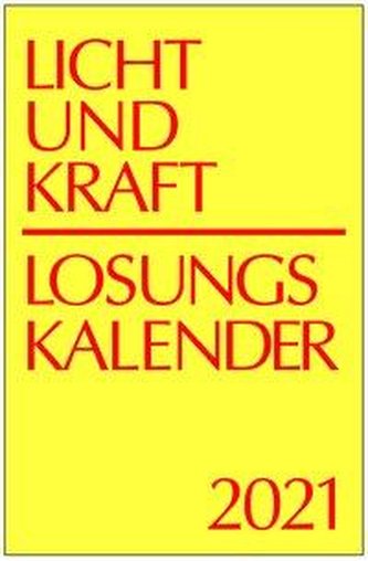 Licht und Kraft - Losungskalender 2021 Reiseausgabe in Monatsheften