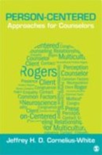 Person-Centered Approaches for Counselors