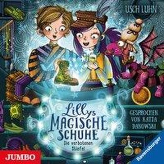 Lillys magische Schuhe. Die verbotenen Stiefel