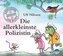 Die allerkleinste Polizistin