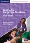 Testing for Language Teachers