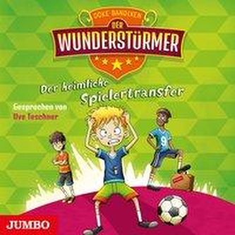 Der Wunderstürmer. Der heimliche Spielertransfer