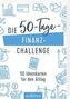 Die 50-Tage-Finanz-Challenge