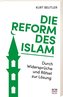 Die Reform des Islam