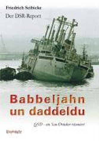 Der DSR-Report. Babbeljahn un daddeldu. QSD - ein Sau-Drücker räsoniert