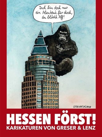 HESSEN FÖRST! Karikaturen von Greser & Lenz