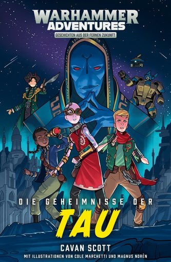 Gespaltene Galaxis 03 - Die Geheimnisse der Tau