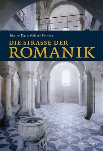 Die Straße der Romanik