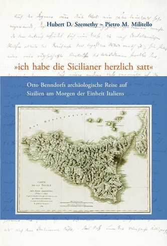 ich habe die Sicilianer herzlich satt