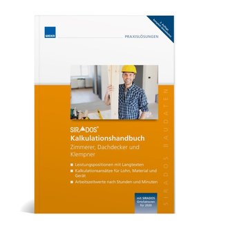 SIRADOS Kalkulationshandbuch Zimmerer, Dachdecker und Klempner