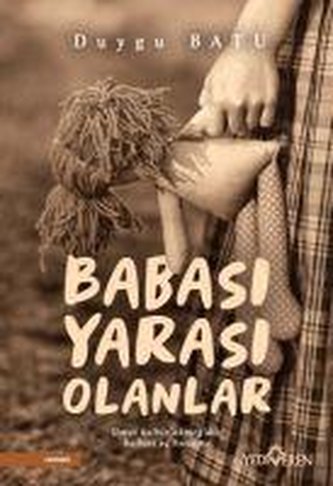 Babasi Yarasi Olanlar