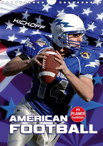 American Football - Kickoff (Wandkalender 2021 DIN A4 hoch)