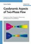 Gasdynamic Aspects of  Two-Phase Flow
