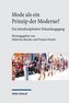 Mode als ein Prinzip der Moderne?