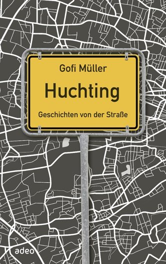 Huchting - Geschichten von der Straße