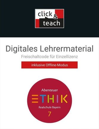 Abenteuer Ethik 7 click & teach Box Bayern