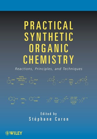 Practical Synthetic Organic Chemistry