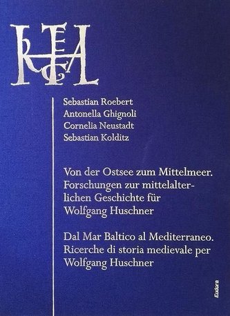 Von der Ostsee zum Mittelmeer / Dal Mar Baltico al Mediterraneo.