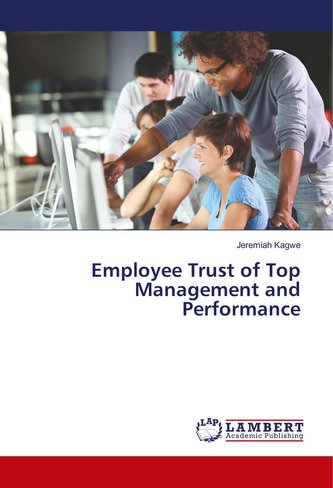 Employee Trust of Top Management and Performance