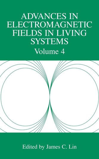 Advances in Electromagnetic Fields in Living Systems 4