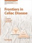 Frontiers in Celiac Disease