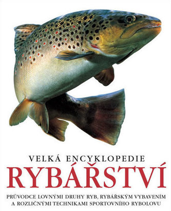Velká encyklopedie rybářství
