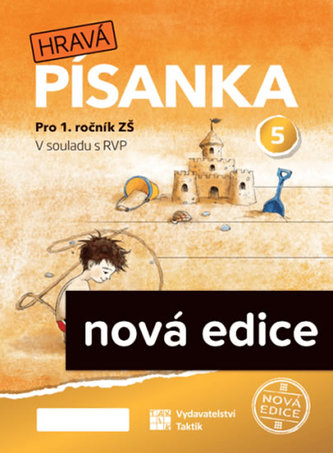 Hravá písanka pro 1.ročník - 5.díl - nová edice Hravá písanka pro 1.ročník - 5.díl - nová edice