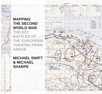 MAPPING THE SECOND WORLD WAR