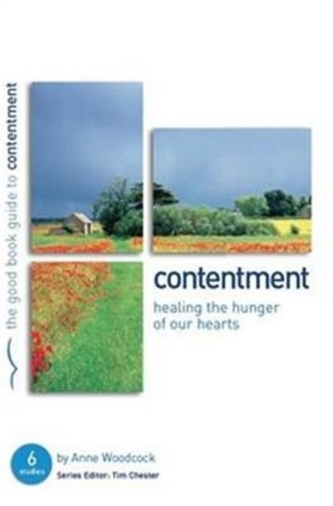 Contentment: Healing the hunger of our hearts