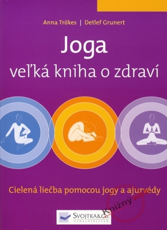Joga vežká kniha o zdraví