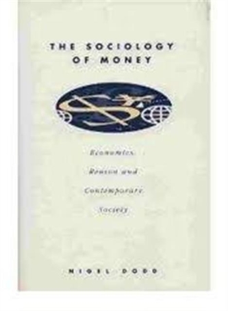 The Sociology of Money