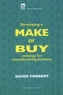 Developing a Make or Buy Strategy for Manufacturing Business
