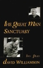 The Great Man and Sanctuary: Two plays