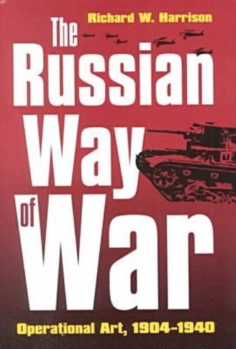 The Russian Way of War