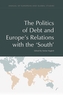 Debt Relations and European Politics