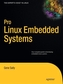 Pro Linux  Embedded Systems