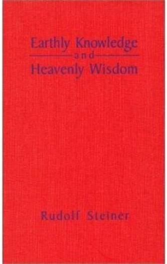 Earthly Knowledge and Heavenly Wisdom
