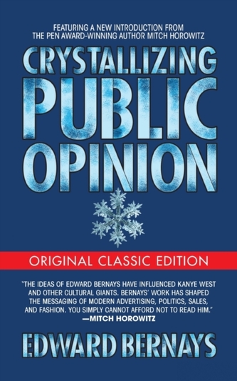 Crystallizing Public Opinion (Original Classic)
