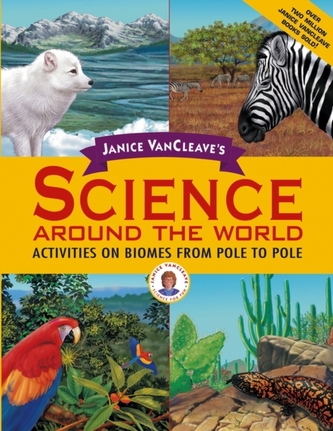 Janice VanCleave's Science Around the World