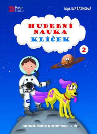 Hudební nauka Klíček 2 - Pracovní učebnice hudební teorie 2. díl