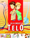 Ja a moje telo