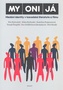 MY ONI JÁ