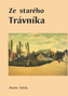 Ze starého Trávníka