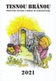 Tesnou bránou 2021