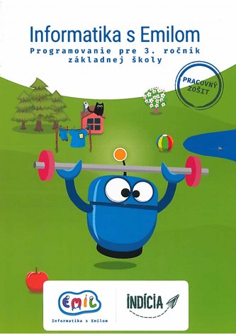 Informatika s Emilom 3 - Pracovný zošit