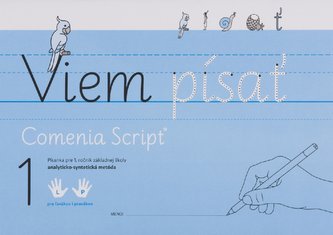 Viem písať 1 + 2. Comenia Script - Analyticko-syntetická metóda