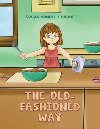 OLDFASHIONED WAY