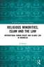 Religious Minorities, Islam and the Law
