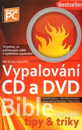 Vypalování CD a DVD - Bible (nejlepší ti